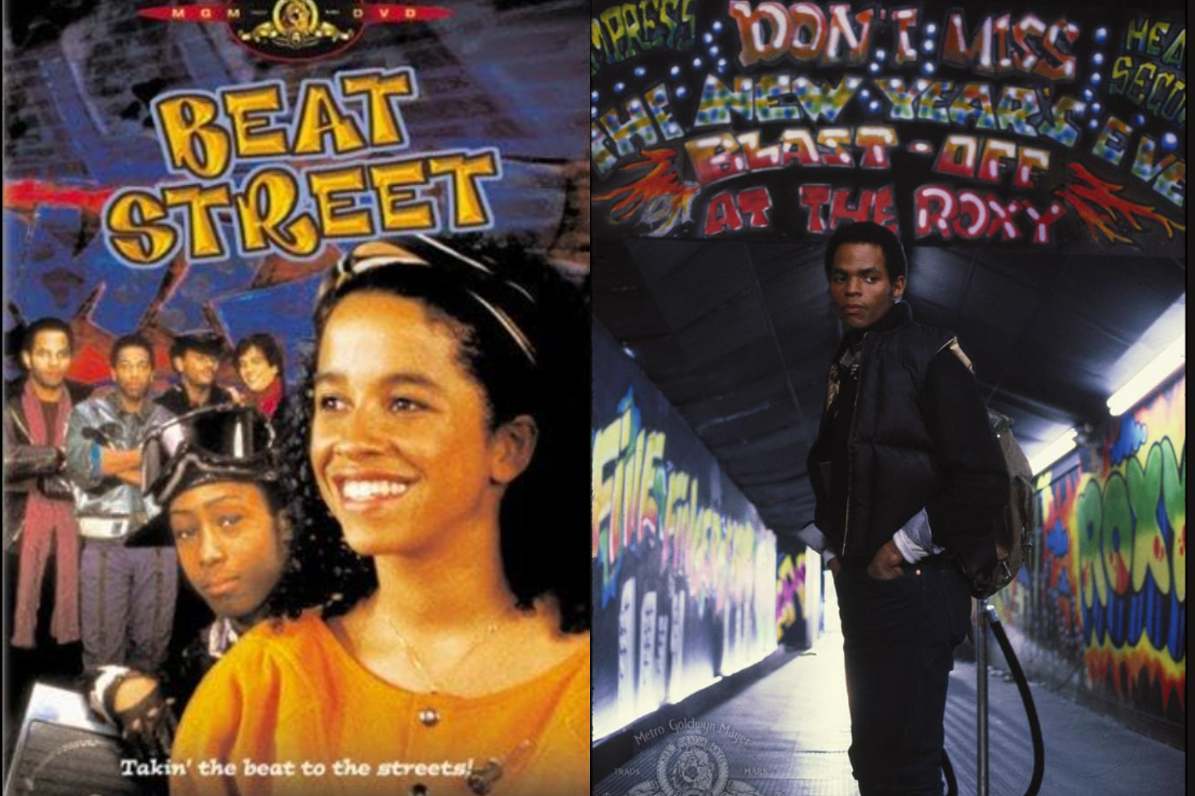 The image shows two scenes from the movie Beat Street. On the left is a poster with the title in graffiti-style text, featuring a smiling young woman and other characters. The tagline reads, "Takin' the beat to the streets!" On the right, a character stands in a graffiti-covered subway tunnel with a sign above him reading, "Don't Miss the New Year's Eve Blast Off at the Roxy.